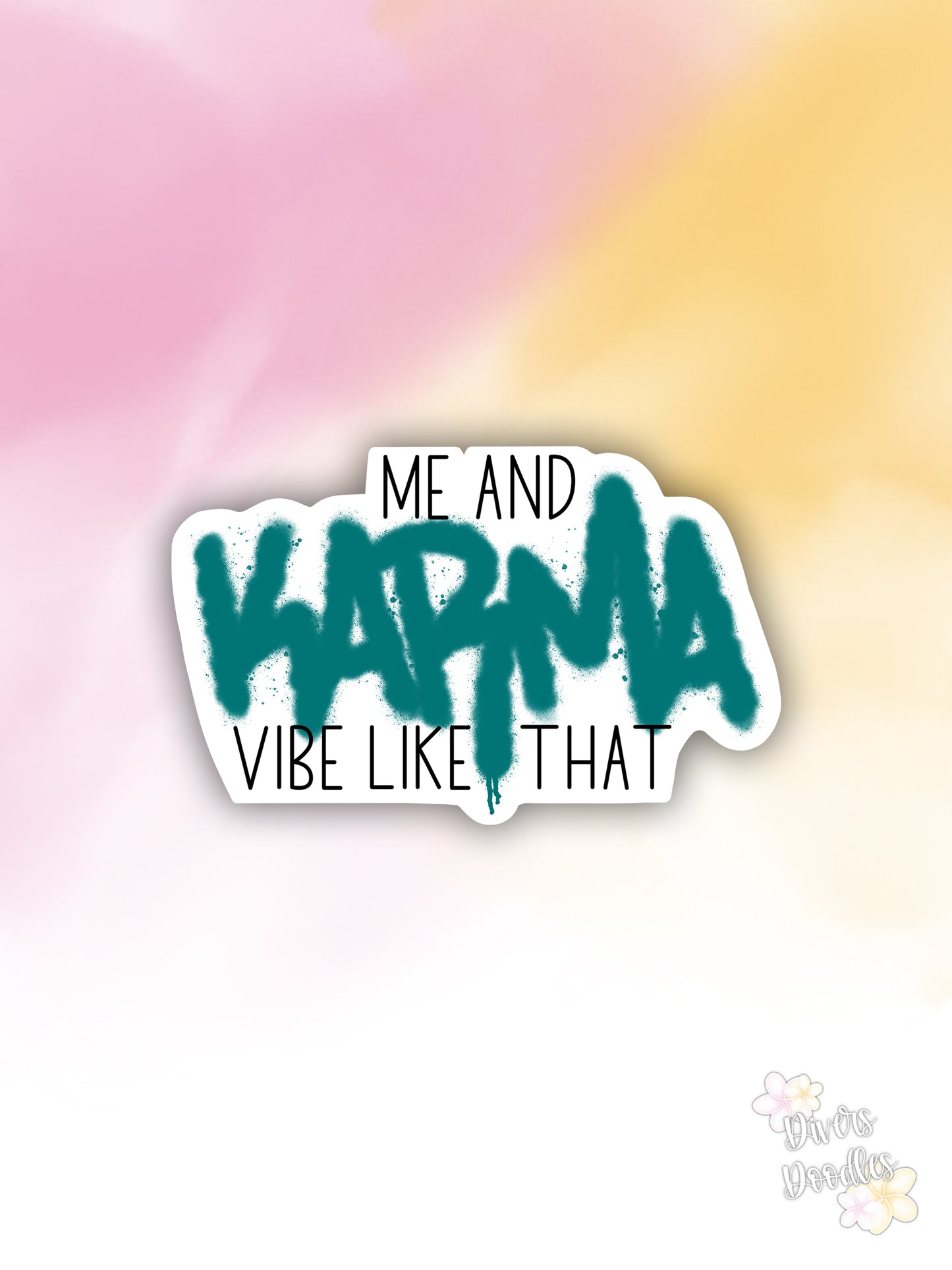 Me and Karma Vibe Like That Sticker