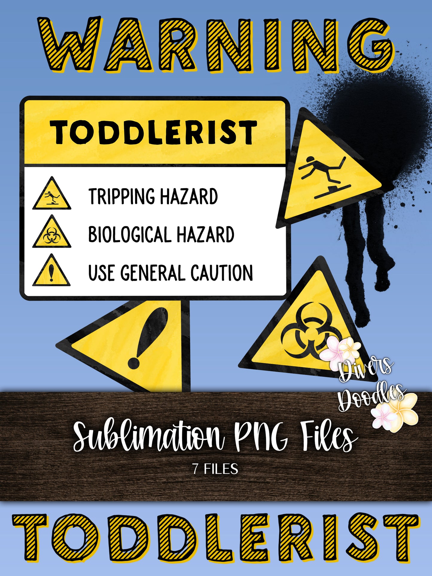 Toddler Clipart, Funny Kids Sayings, Sublimation Designs Downloads Kids, Construction Clipart, Warning Sign Digital Download, POD Friendly