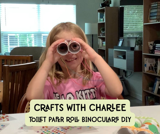 Crafts with Charlee: DIY Safari Binoculars