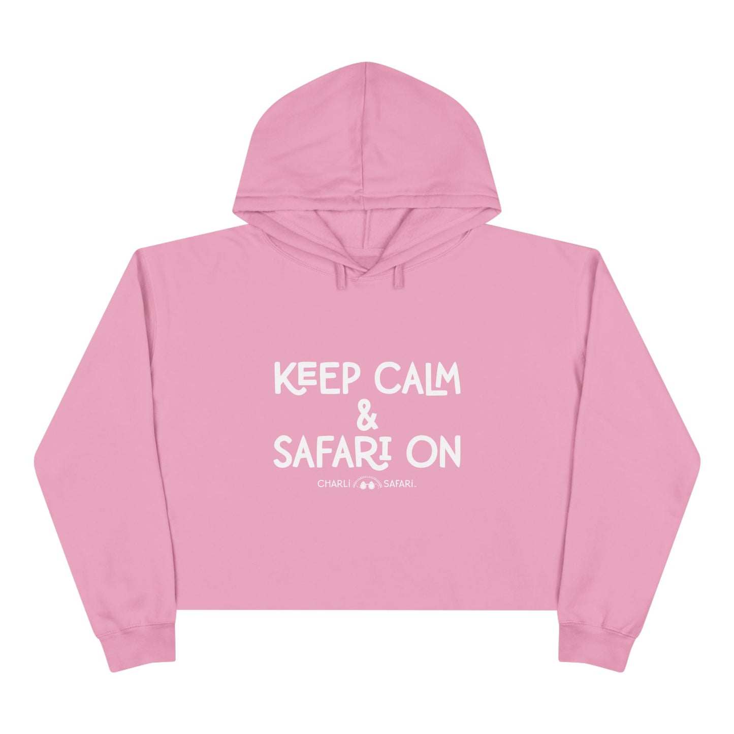 Adventure Vibe Crop Hoodie, Keep Calm & Safari On, Casual Wear, Travel Gear, Gift for Explorers, Cozy Layering Piece