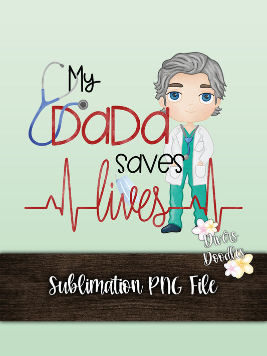 Medical Sublimation Download For Kids, Waterslide Digital Download, Medical PNG Files for Tshirts, Daddy PNG, Doctor Illustration, PNG